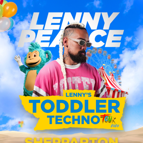 Kuma Entertainment & Lenny's Raves present Lenny's Toddler Techno Tour 2026