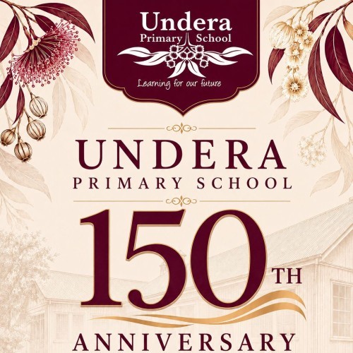 Undera Primary School 150th Anniversary Community Celebration